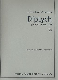 Veress, Sandor: Diptych for flute, oboe, clarinet, horn and bassoon, score 