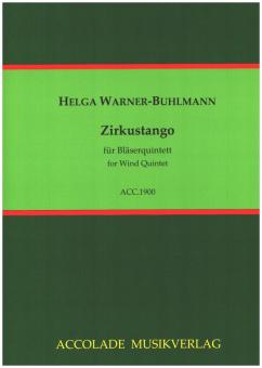 Warner-Buhlmann, Helga: Zirkustango für Flöte, Oboe, Klarinette, Horn und Fagott, Partitur und Stimmen 