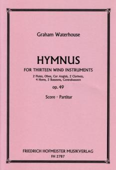 Waterhouse, Graham: Hymnus op.49 für 2 Flöten, Oboe, Englischhorn, 2 Klarinetten, 4 Hörner, 2 Fagotte und Kontrafagott, Partitur 