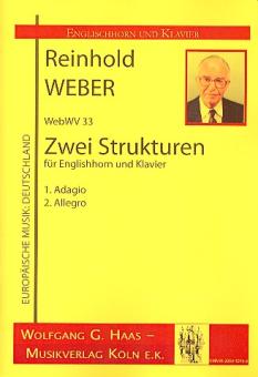 Weber, Reinhold: 2 Strukturen WebWV33 für Englischhorn und Klavier 