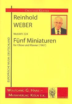 Weber, Reinhold: 5 Miniaturen WebWV224 für Oboe und Klavier  