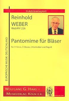 Weber, Reinhold: Pantomime WebWV226 für 2 Flöten, 2 Oboen, 2 Klarinetten und Fagott, Partitur und Stimmen 