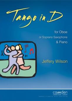 Wilson, Jeffery: Tango in D for oboe (soprano saxophone) and piano, Partitur und Stimme 