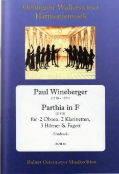Wineberger, Paul: Parthia in F-Dur für 2 Oboen, 2 Klarinetten, 3 Hörner und Fagott, Partitur und Stimmen 