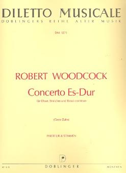 Woodcock, Robert: Concerto Es-Dur für Oboe, Streicher und BC, Partitur und Stimmen 