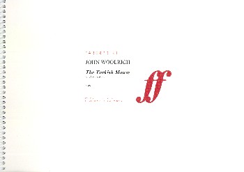 Woolrich, John: The turkish Mouse for oboe and piano, score 