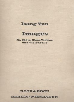 Yun, Isang: Images für Flöte, Oboe, Violine und Violoncello, 4 Stimmen 