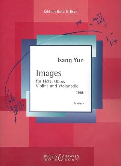 Yun, Isang: Images für Flöte, Oboe, Violine und Violoncello, Studienpartitur 