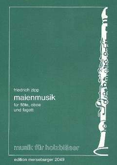 Zipp, Friedrich: Maienmusik für Flöte, Oboe und Fagott,   Stimmen 