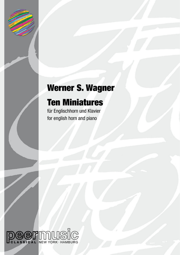 Wagner, Werner S.: 10 Miniatures for English Horn and piano | Oboe-Shop.de | para la fabricación de cañas, Accesorios y partituras para oboe.